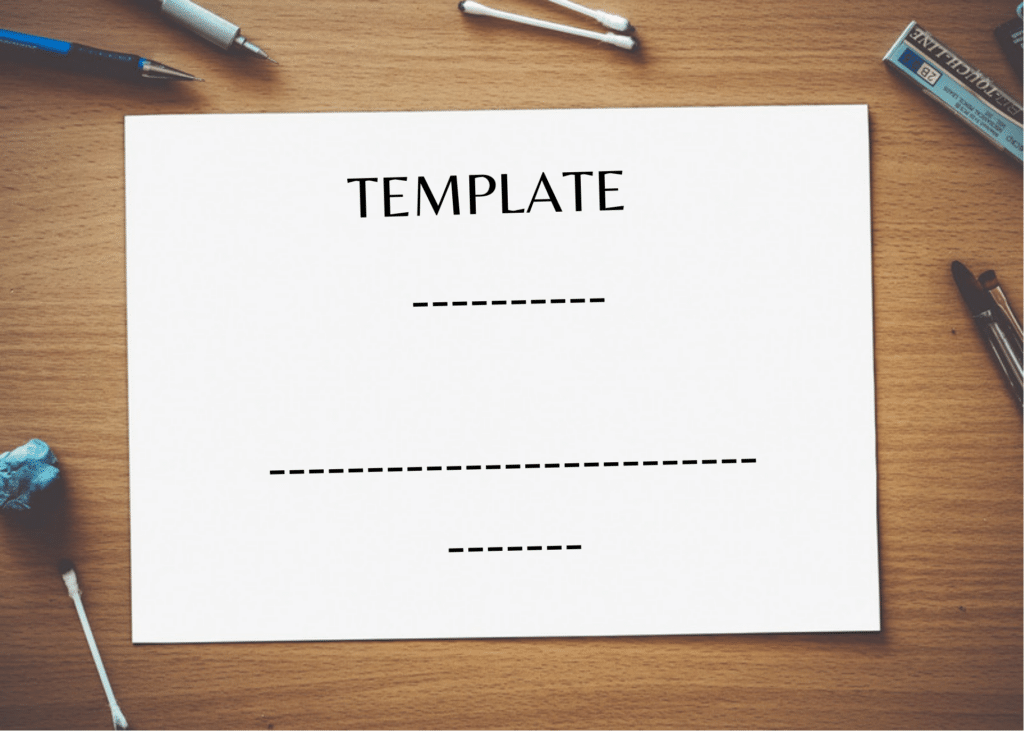 A paper with the word 'TEMPLATE' written over it.